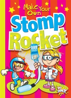 Make Your Own Stomp Rocket