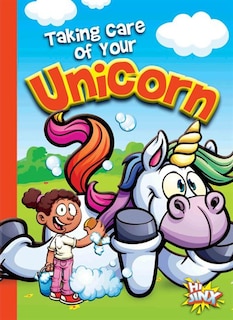 Front cover_Taking Care Of Your Unicorn