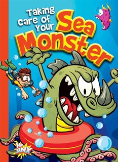 Front cover_Taking Care Of Your Sea Monster