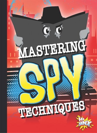 Front cover_Mastering Spy Techniques