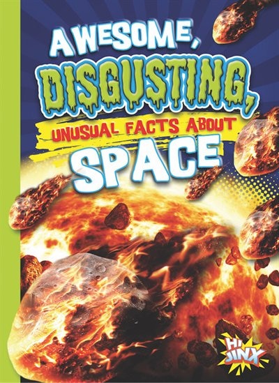 Couverture_Awesome, Disgusting, Unusual Facts About Space