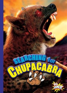Front cover_Searching For Chupacabra