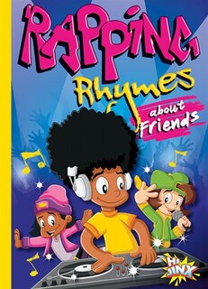 Front cover_Rapping Rhymes About Friends