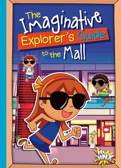 Front cover_The Imaginative Explorer's Guide To The Mall