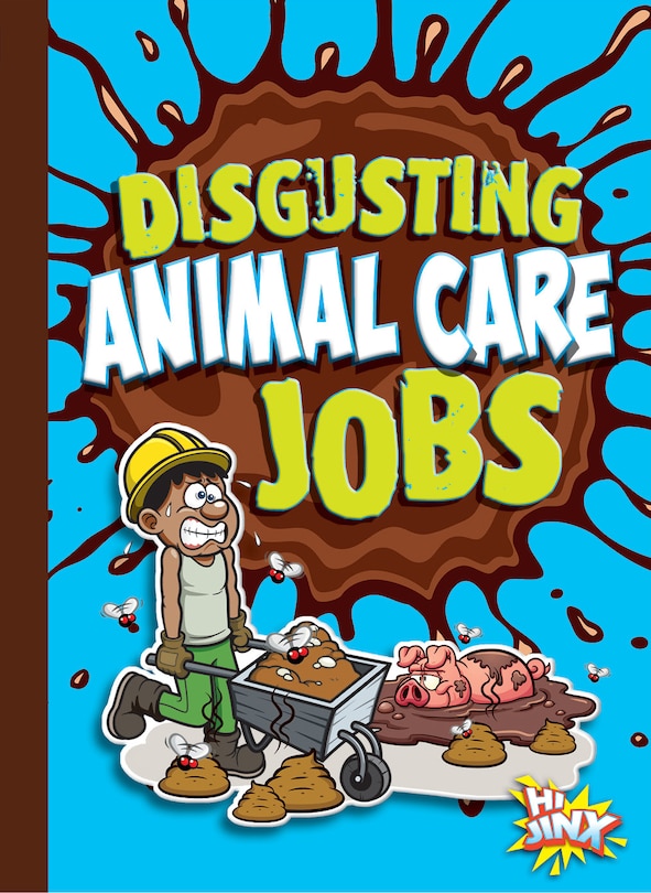 Front cover_Disgusting Animal Care Jobs
