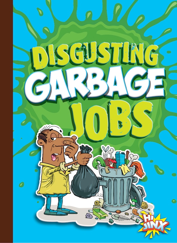 Front cover_Disgusting Garbage Jobs