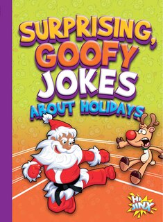 Front cover_Surprising, Goofy Jokes about Holidays