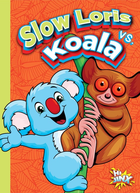 Front cover_Slow Loris vs. Koala