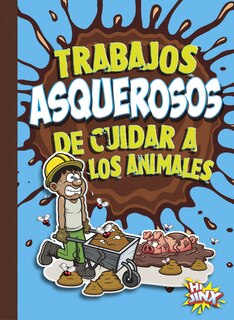 Front cover_Trabajos asquerosos de cuidar a los animales