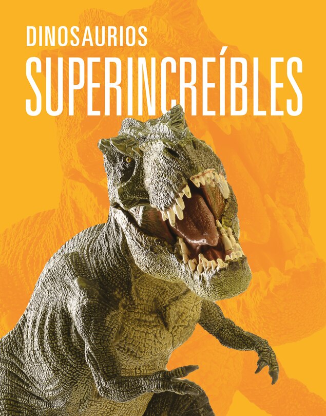 Front cover_Dinosaurios superincreíbles