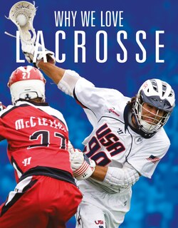 Front cover_Why We Love Lacrosse