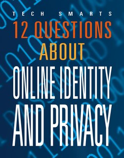 Front cover_12 Questions about Online Identity and Privacy