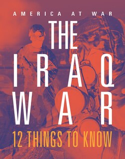 Couverture_The Iraq War: 12 Things to Know