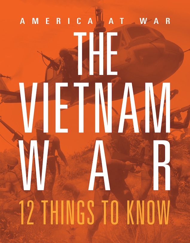 Couverture_The Vietnam War: 12 Things to Know