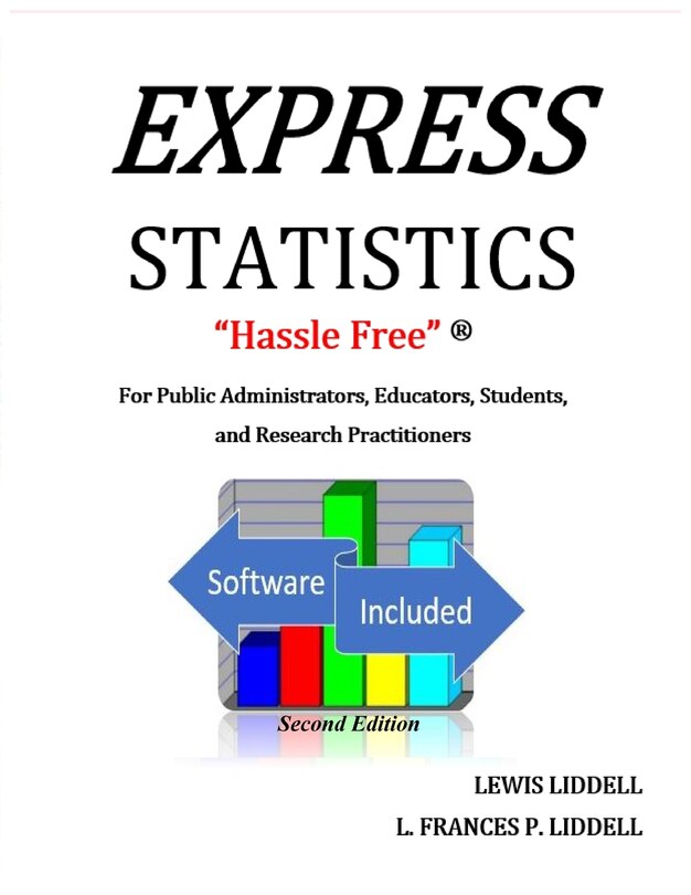 Couverture_EXPRESS STATISTICS Hassle Free (R) For Public Administrators, Educators, Students, and Research Practitioners