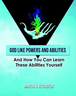 Front cover_God Like Powers & Abilities