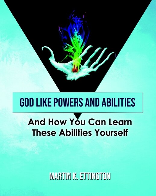 Front cover_God Like Powers & Abilities