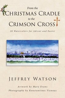 Couverture_From the CHRISTMAS CRADLE to the CRIMSON CROSS