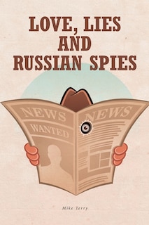 Couverture_Love, Lies and Russian Spies