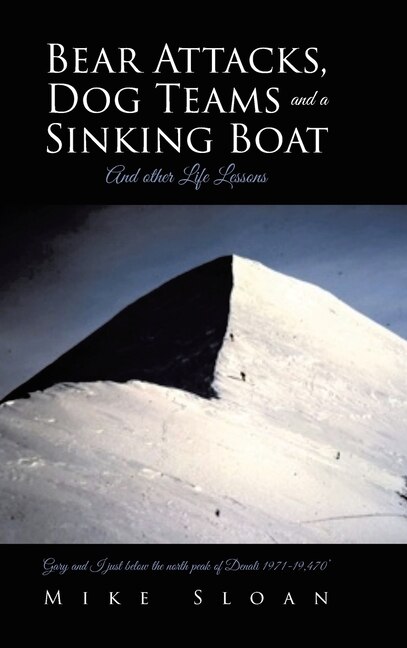 Front cover_Bear Attacks, Dog Teams and a Sinking Boat