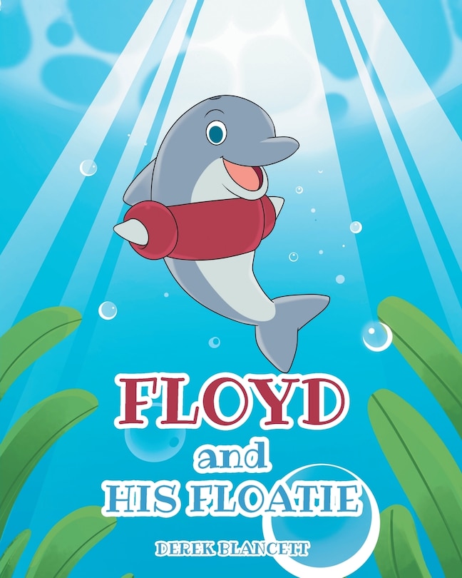 Floyd and His Floatie