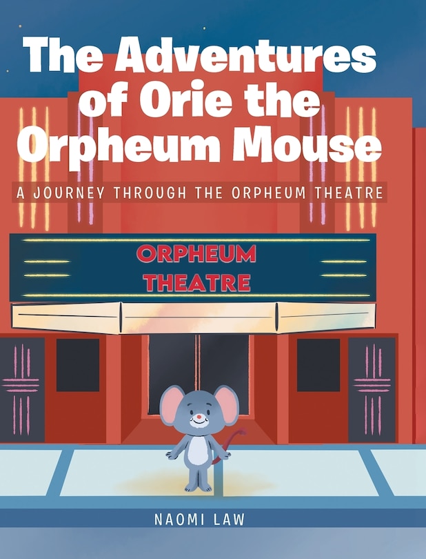 Couverture_The Adventures of Orie the Orpheum Mouse