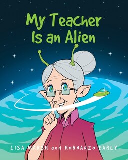 Front cover_My Teacher Is an Alien