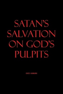 Front cover_Satan's Salvation on God's Pulpits