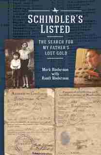 Schindler’s Listed: The Search for My Father's Lost Gold by Mark Biederman