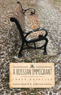 Front cover_A Russian Immigrant
