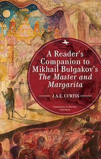 Couverture_A Reader’s Companion to Mikhail Bulgakov’s The Master and Margarita