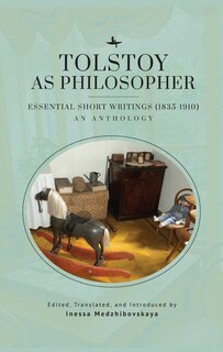 Couverture_Tolstoy as Philosopher. Essential Short Writings
