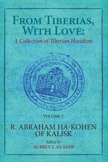 Couverture_From Tiberias, with Love: A Collection of Tiberian Hasidism. Volume 2