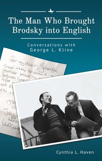 Front cover_The Man Who Brought Brodsky Into English