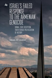 Front cover_Israel's Failed Response To The Armenian Genocide