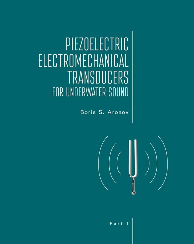 Couverture_Piezoelectric Electromechanical Transducers for Underwater Sound, Part I