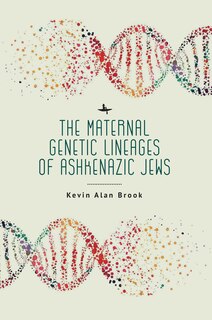Front cover_The Maternal Genetic Lineages of Ashkenazic Jews