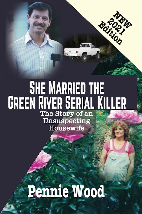Front cover_She Married the Green River Serial Killer
