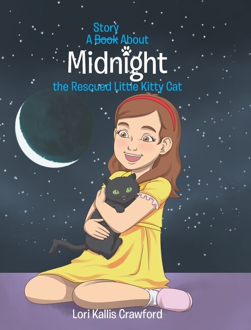 Front cover_A Book/story About Midnight The Rescued Little Kitty Cat