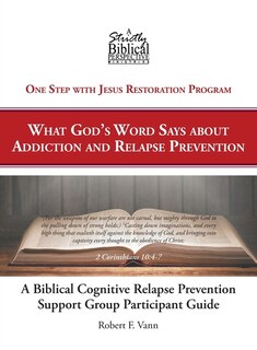 Front cover_A Biblical Cognitive Relapse Prevention Support Group