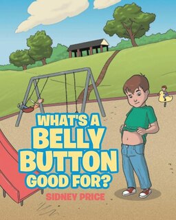 Front cover_What's a Belly Button Good For?