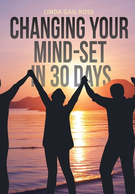 Couverture_Changing Your Mind-set in 30 Days