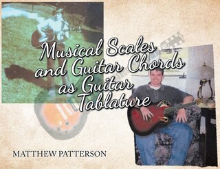 Couverture_Musical Scales And Guitar Chords As Guitar Tablature