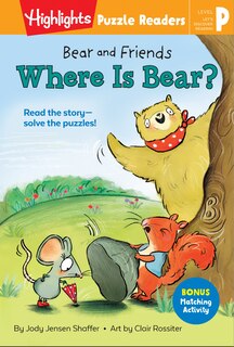 Front cover_Bear And Friends: Where Is Bear?