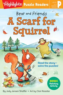 Front cover_Bear And Friends: A Scarf For Squirrel