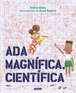 Couverture_Ada Magnífica, Científica /ada Twist, Scientist