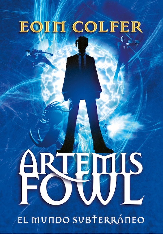 Couverture_Artemis Fowl: El Mundo Subterráneo / Artemis Fowl