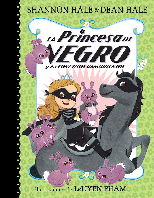 Front cover_La Princesa De Negro Y Los Conejitos Hambrientos / The Princess In Black And The Hungry Bunny Horde