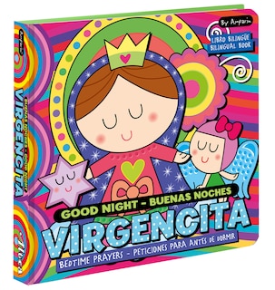Couverture_Good Night  Buenas Noches Virgencita. A Bilingual Bedtime Prayer Book