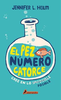 Front cover_El Pez N&uacute;mero Catorce / The Fourteenth Goldfish